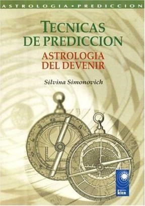 Silvina Simonovich - TECNICAS DE PREDICCION - ASTROLOGIA DEL DEVENIR